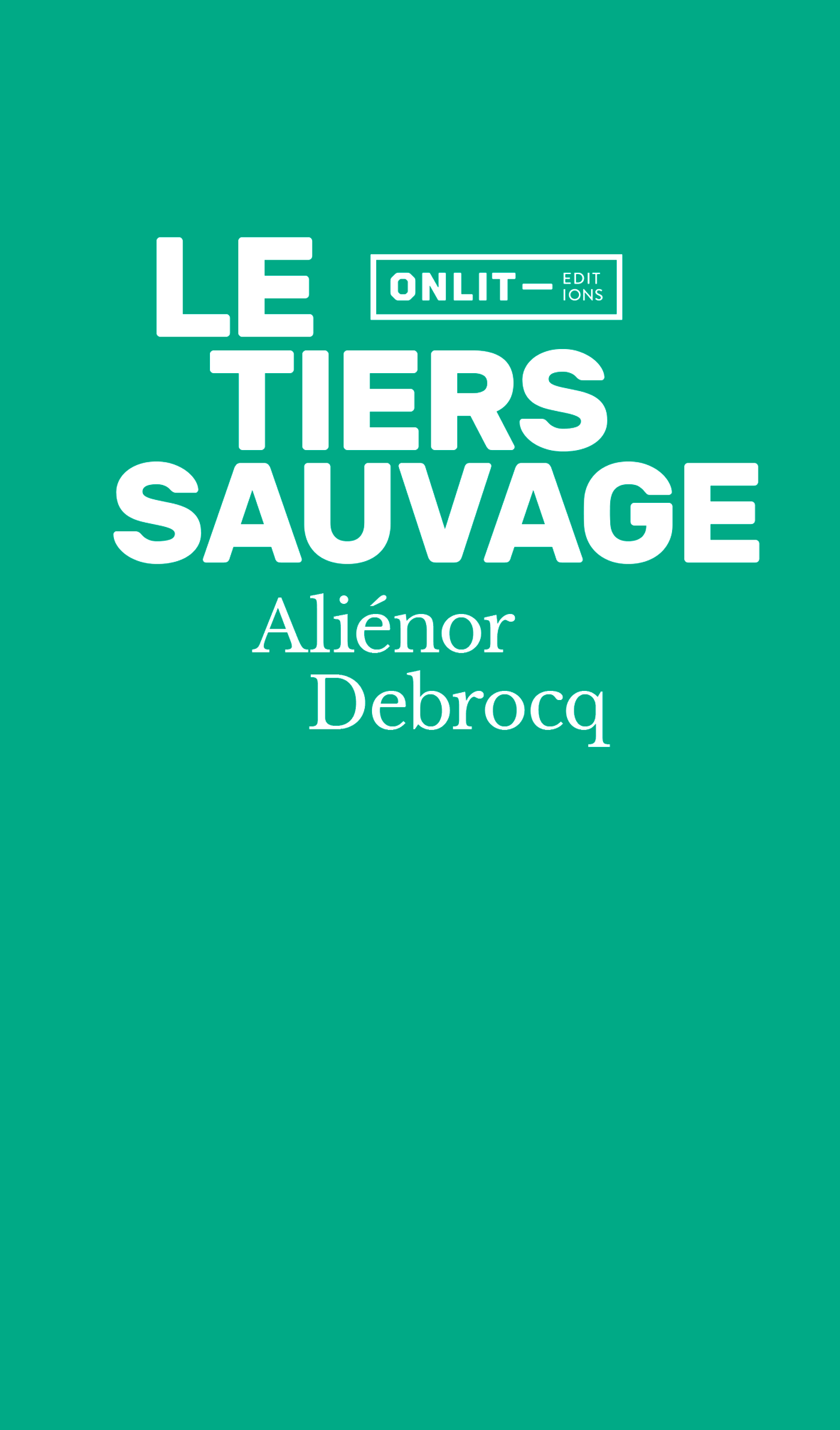 Le tiers sauvage