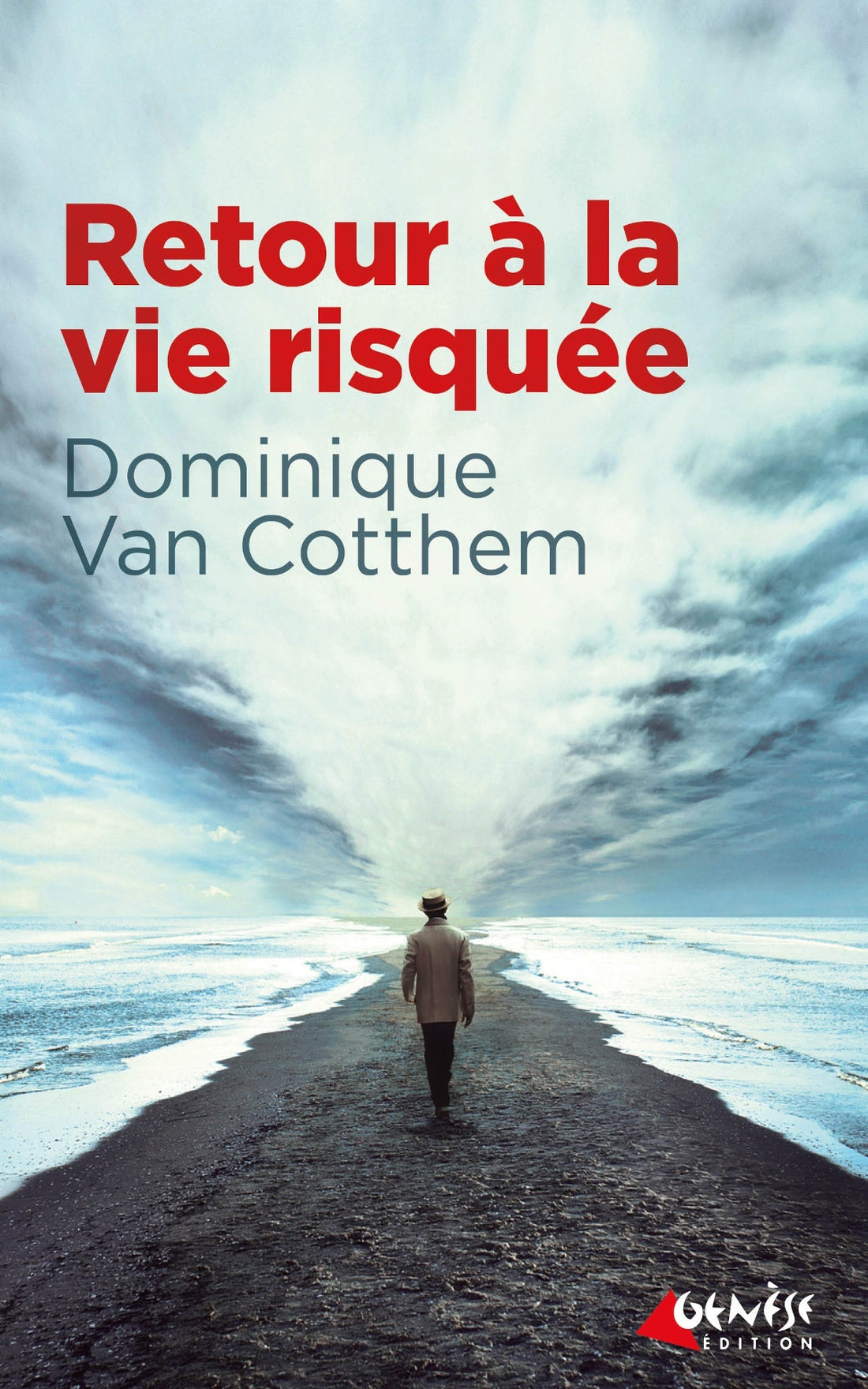 Dominique Van Cotthem poursuit son exploration des destins humains
