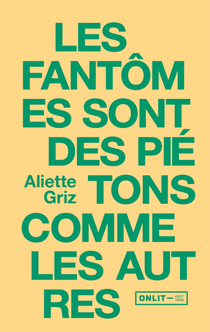 Les fantômes sont des piétons comme les autres