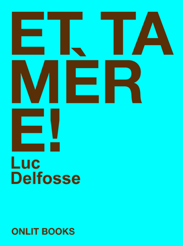 Et ta mère !